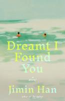 Dreamt I Found You