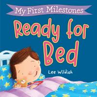 My First Milestones: Ready for Bed