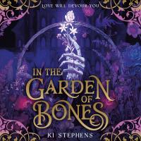 In the Garden of Bones